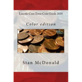 Lincoln Cent Error Coin Guide 2018: Color edition - Paperback