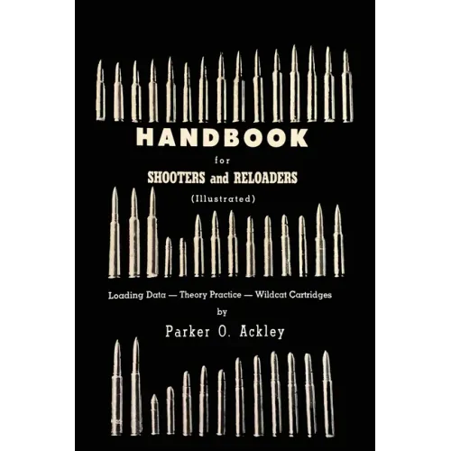 Handbook for Shooters and Reloaders - Paperback