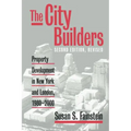 The City Builders: Property Development in New York and London, 1980-2000 - Paperback