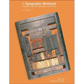 A Typographic Workbook: A Primer to History, Techniques, and Artistry - Paperback