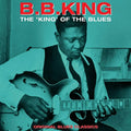 Bb King - The King Of The Blues - Original Classics (LP) - PhishStones Products