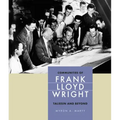 Communities of Frank Lloyd Wright: Taliesin and Beyond - Hardcover
