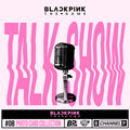 BLACKPINK - Talk Show The Game Photocard Collection