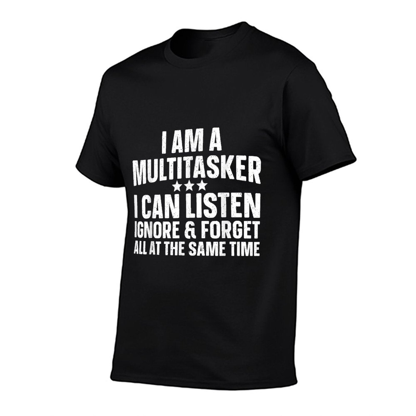 Funny Sayings Art For Sarcastic People Men Women Gag Sarcasm  Tagless Design T-Shirt