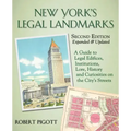 New York's Legal Landmarks: A Guide to Legal Edifices, Institutions, Lore, History and Curiosities on the City's Streets - Paperback