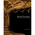 British Furniture: 1820 to 1920: The Luxury Market - Hardcover