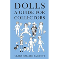 Dolls - A Guide for Collectors - Paperback
