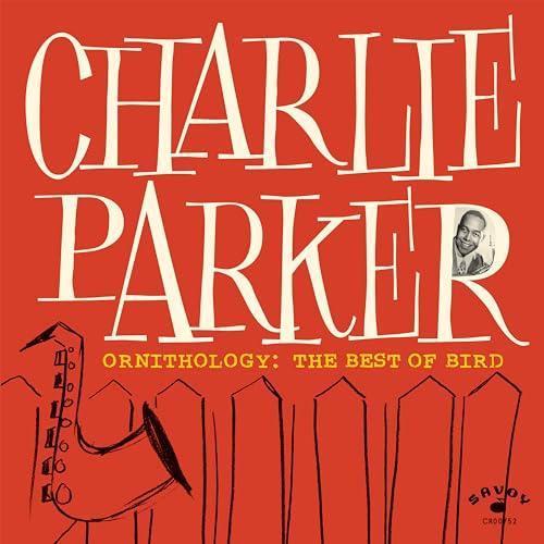 Charlie Parker - Ornithology: The Best Of Bird (LP) - PhishStones Products