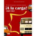 ¡A la carga!: 80 años de furgonetas y camionetas españolas - Paperback