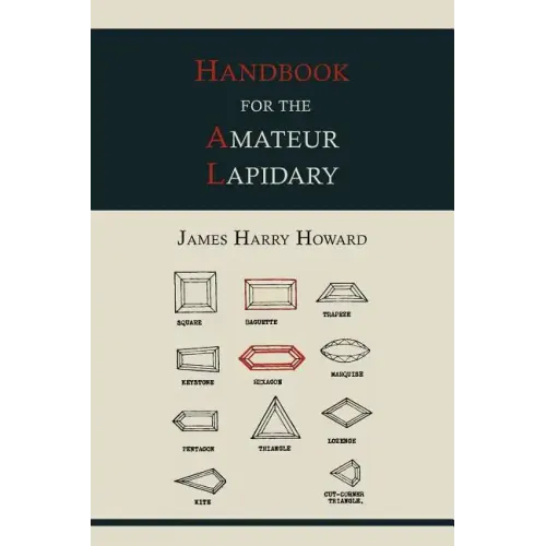 Handbook for the Amateur Lapidary - Paperback