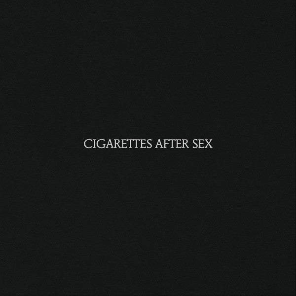 Cigarettes After Sex & Cry & X's