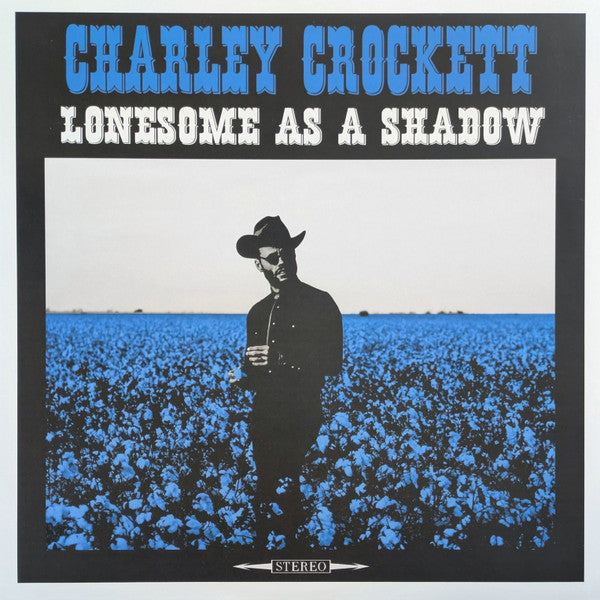 Valley & Lonesome As A Shadow & Man From Waco
