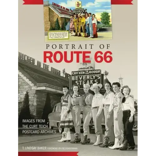 Portrait of Route 66: Images from the Curt Teich Postcard Archives - Hardcover