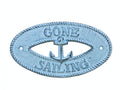 Dark Blue Whitewashed Cast Iron Gone Sailing with Anchor Sign 8""
