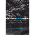 Aesthetics Equals Politics: New Discourses across Art, Architecture, and Philosophy - Paperback