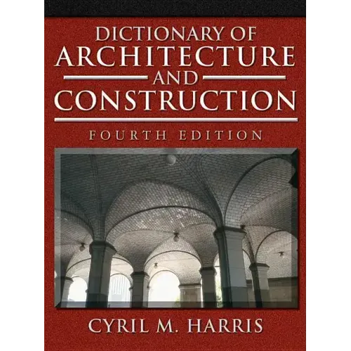 Dictionary of Architecture and Construction - Hardcover