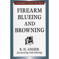 Firearm Blueing and Browning - Hardcover