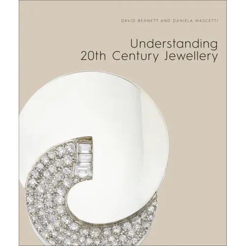 Understanding Jewellery: The 20th Century - Hardcover