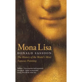 Mona Lisa: The History of the World's Most Famous Painting - Paperback