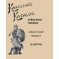 Kahuna's Katalog of Boy Scout Literature: Collector's Guide Volume 3 - Paperback