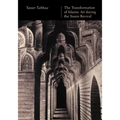 The Transformation of Islamic Art during the Sunni Revival - Paperback