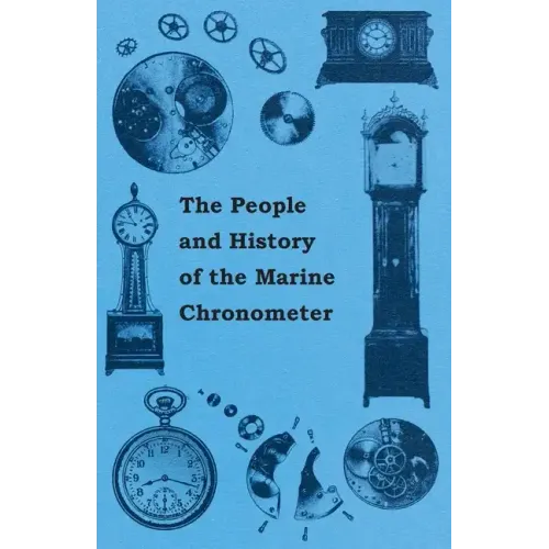 The People and History of The Marine and Pocket Chronometer - Paperback
