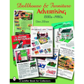 Dollhouse and Furniture Advertising: 1880s-1980s - Paperback