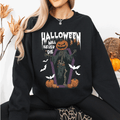 Halloween Will Never Die, Spooky, Jack o Lantern, Pumpkin Sweatshirt - PhishStones Products