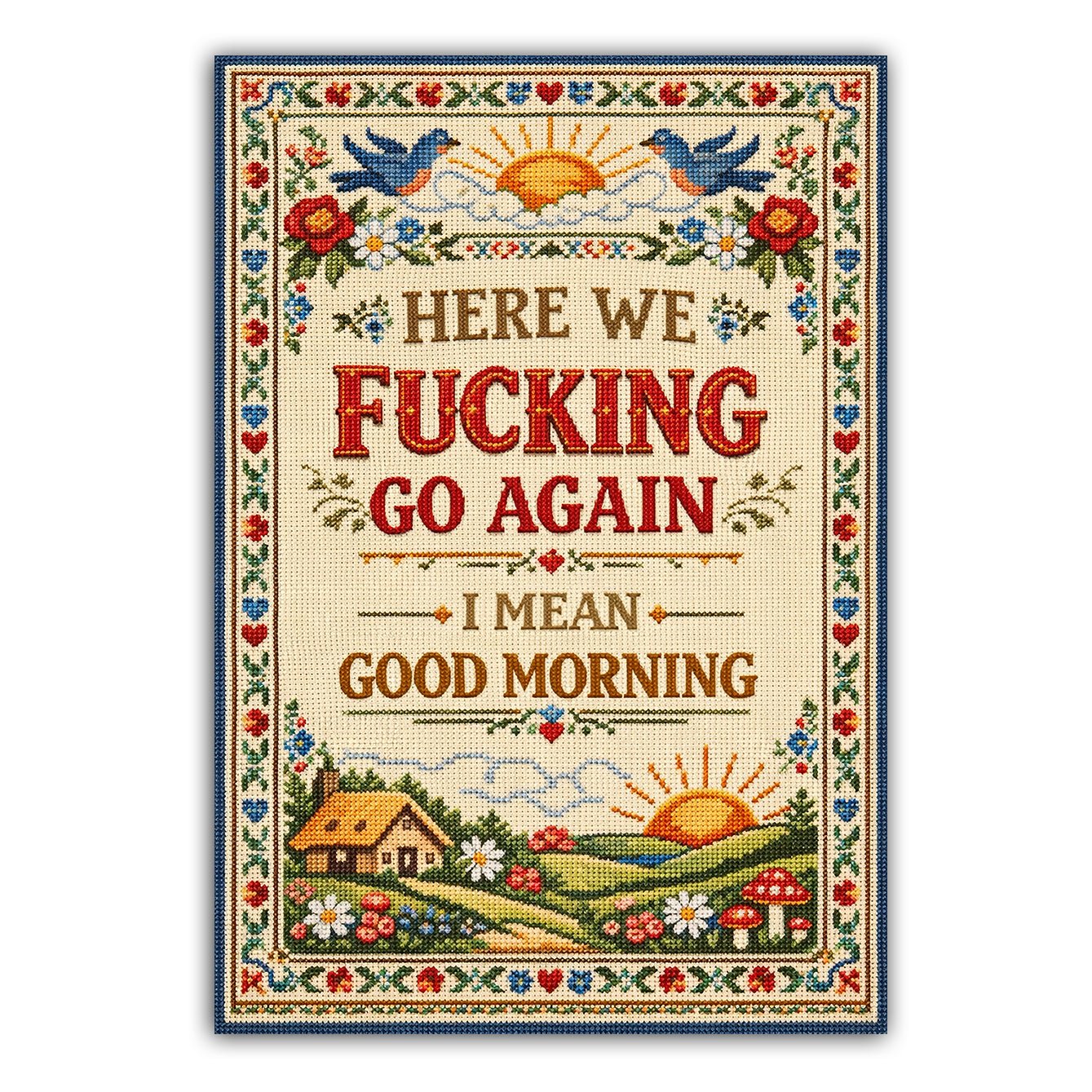 Here We F-king Go Again Sticker
