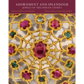 Adornment and Splendour: Jewels of the Indian Courts - Paperback