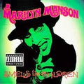 Marilyn Manson - Smells Like Children [Explicit Content] |