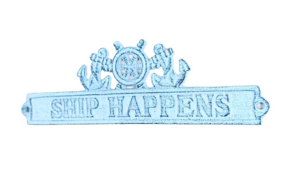 Dark Blue Whitewashed Cast Iron Ship Happens Sign with Ship Wheel and Anchors 9""