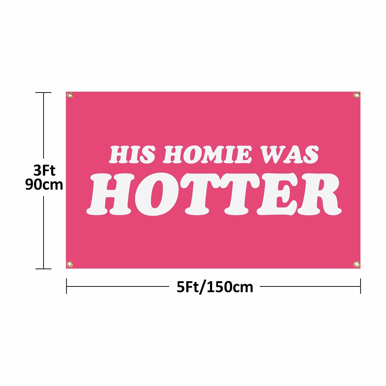BanBE Fun His Homie Was Hotter Tapestry 3x5 ft Red Polyester Indoor Outdoor