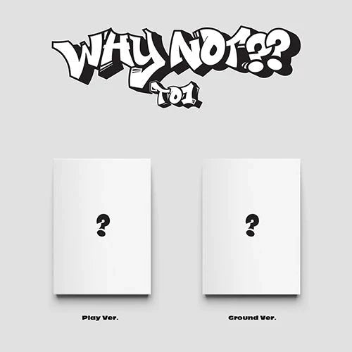 To1 3rd Mini Album - Why Not??