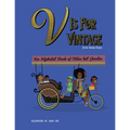 V is for Vintage: An Alphabet Book of Oldies but Goodies - Paperback
