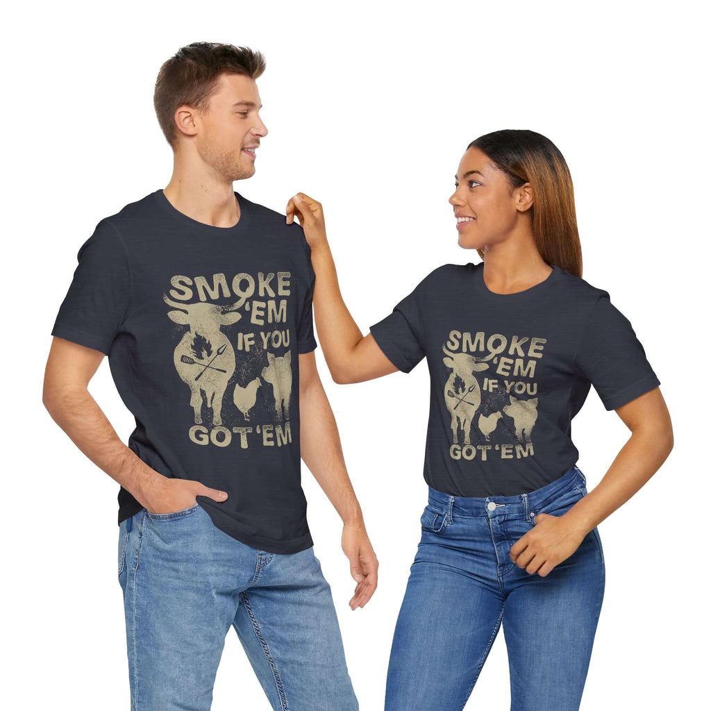 Smoke 'Em If You Got 'Em BBQ T-Shirt