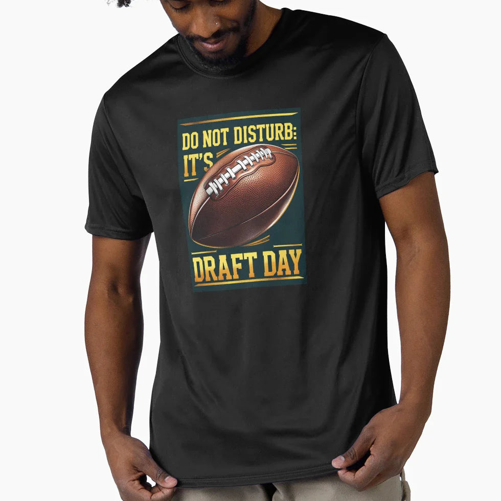 Do Not Disturb Its Draft Day T-Shirt - Aesthetic Graphic for Adults