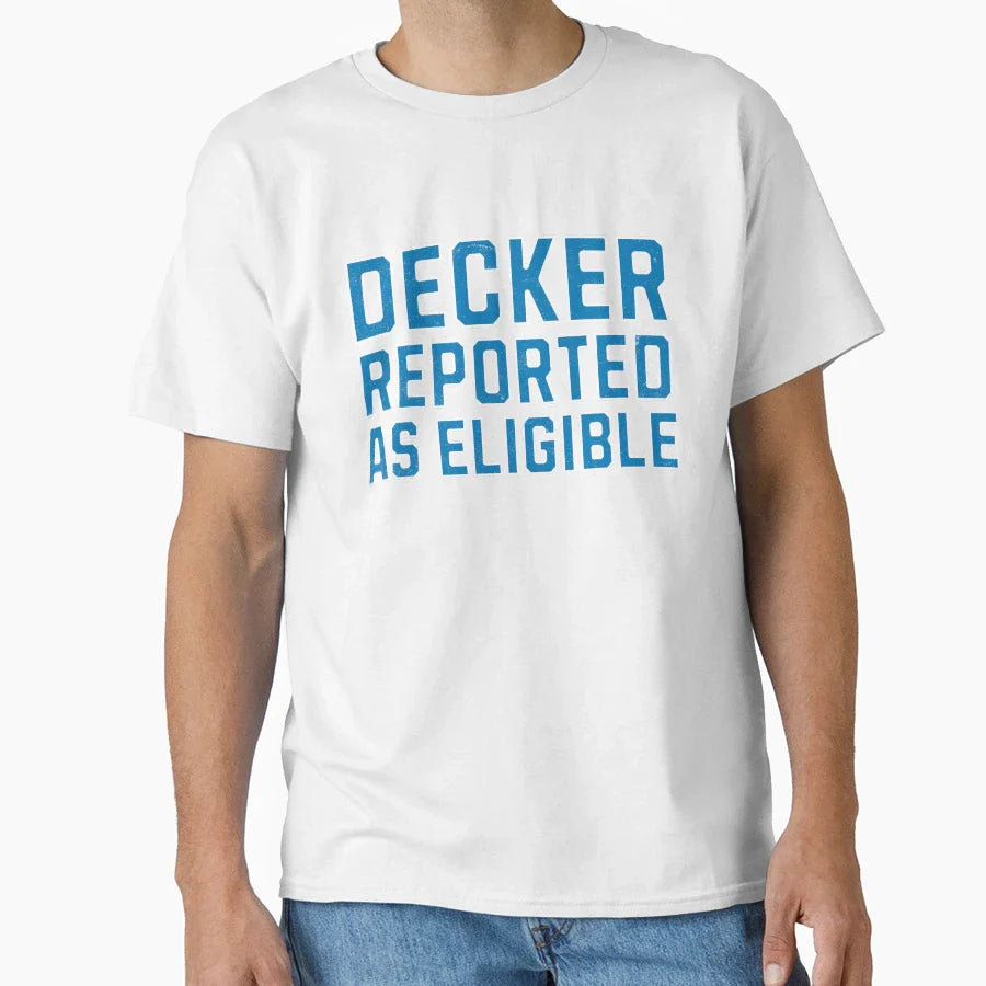 Decker Reported As Eligible T-Shirt - Novelty Apparel for Adults
