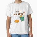 Drink And Draft T-Shirt - Fun Novelty Design for Adults
