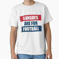 Sundays Are Football T-Shirt - Graphic Print Men Women