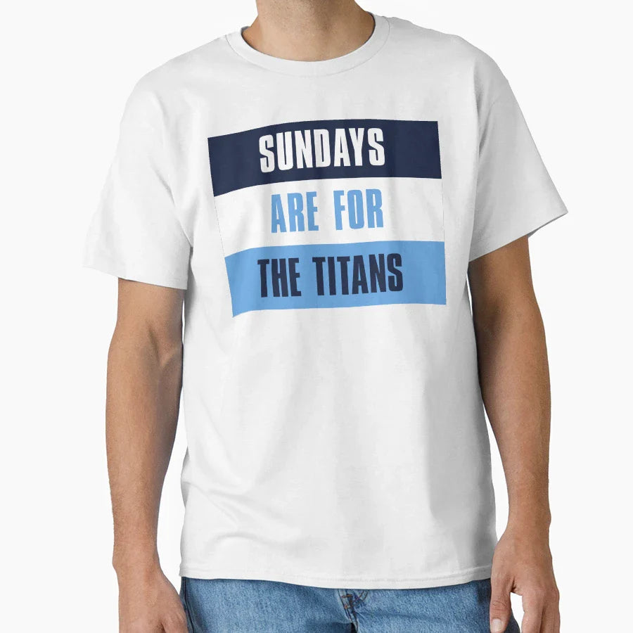 Sundays Are Titans Tennessee Titans T-Shirt - Streetwear Style for Adults