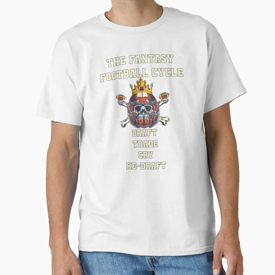 Fantasy Football Draft Trade Cry Re T-Shirt - Custom Art Print Men Women