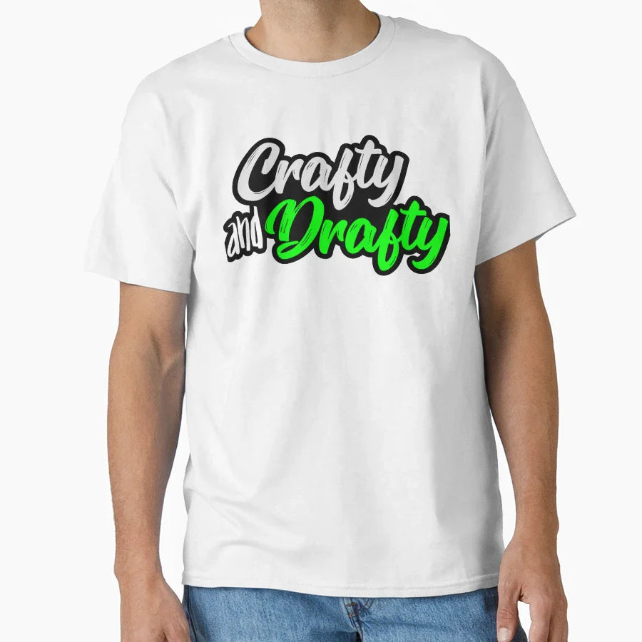 Crafty And Drafty T-Shirt - Novelty Apparel Unisex