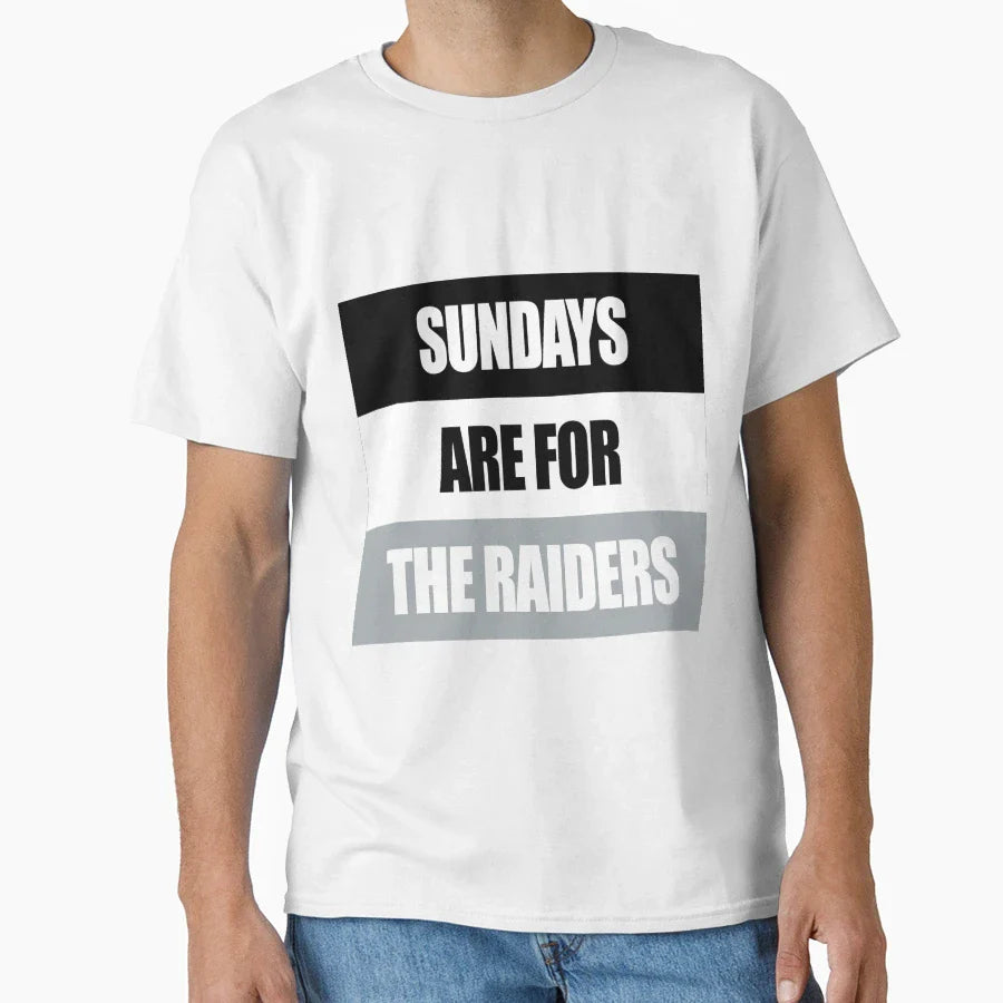 Sundays Are Raiders T-Shirt - Streetwear Style Men Women