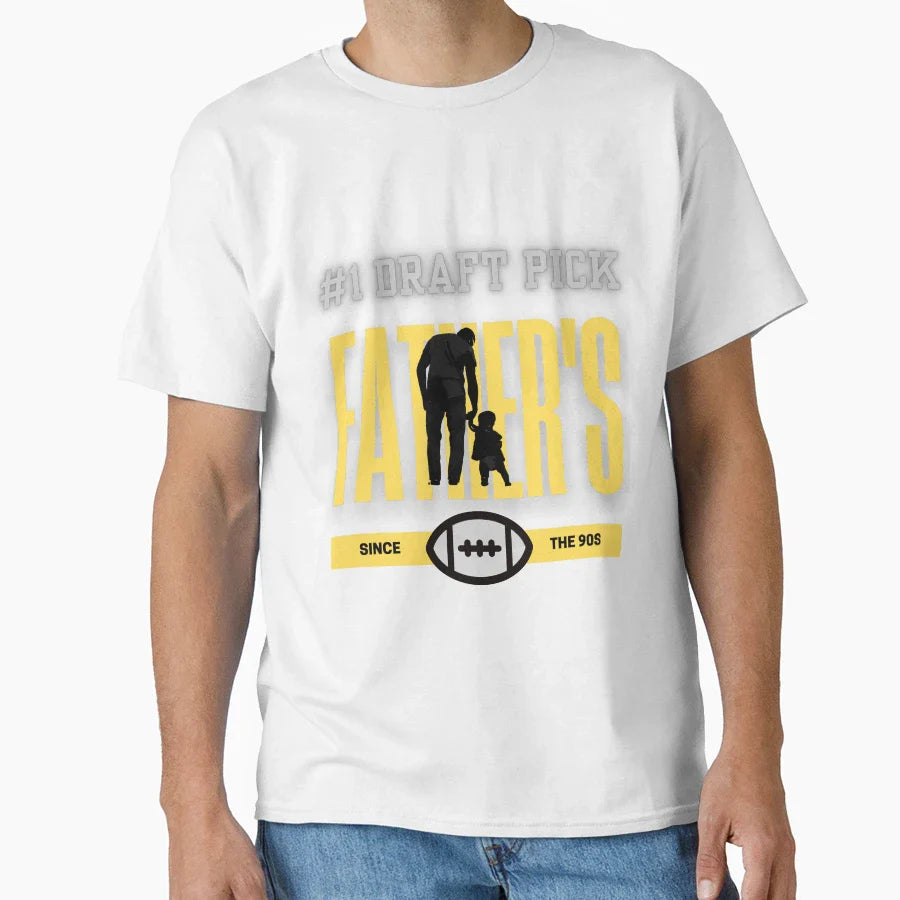 1 Draft Pick Fathers T-Shirt - Novelty Apparel Unisex