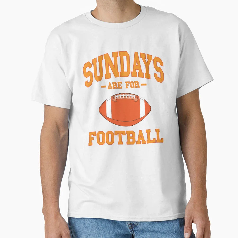 Sundays Are Football T-Shirt - Casual Everyday Wear Unisex