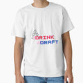 I Drink And Draft T-Shirt - Trendy Graphic Unisex