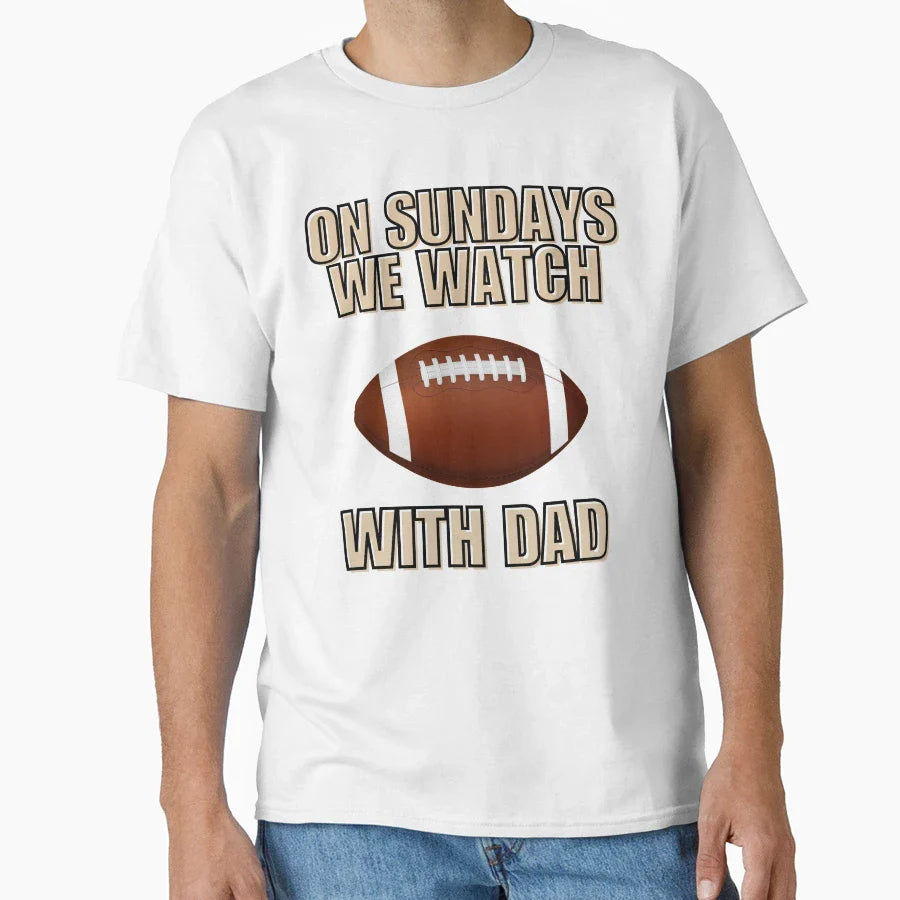 Football Dad Football Lover Time Dad T-Shirt - Streetwear Style Unisex