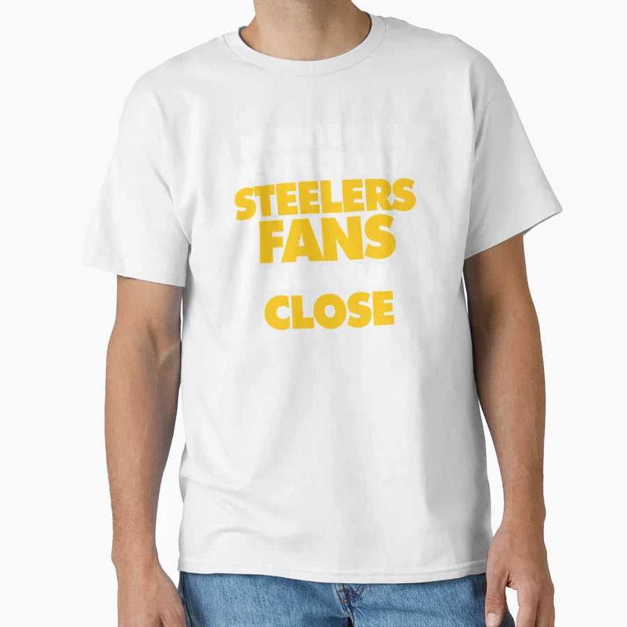 Nobody Is But Steelers Fans Are Very T-Shirt - Unique Graphic for Adults