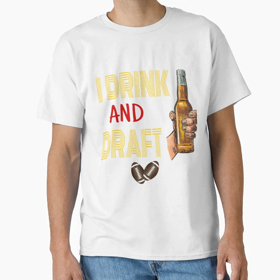 I Drink And Draft T-Shirt - Unique Graphic for Adults
